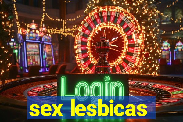 sex lesbicas